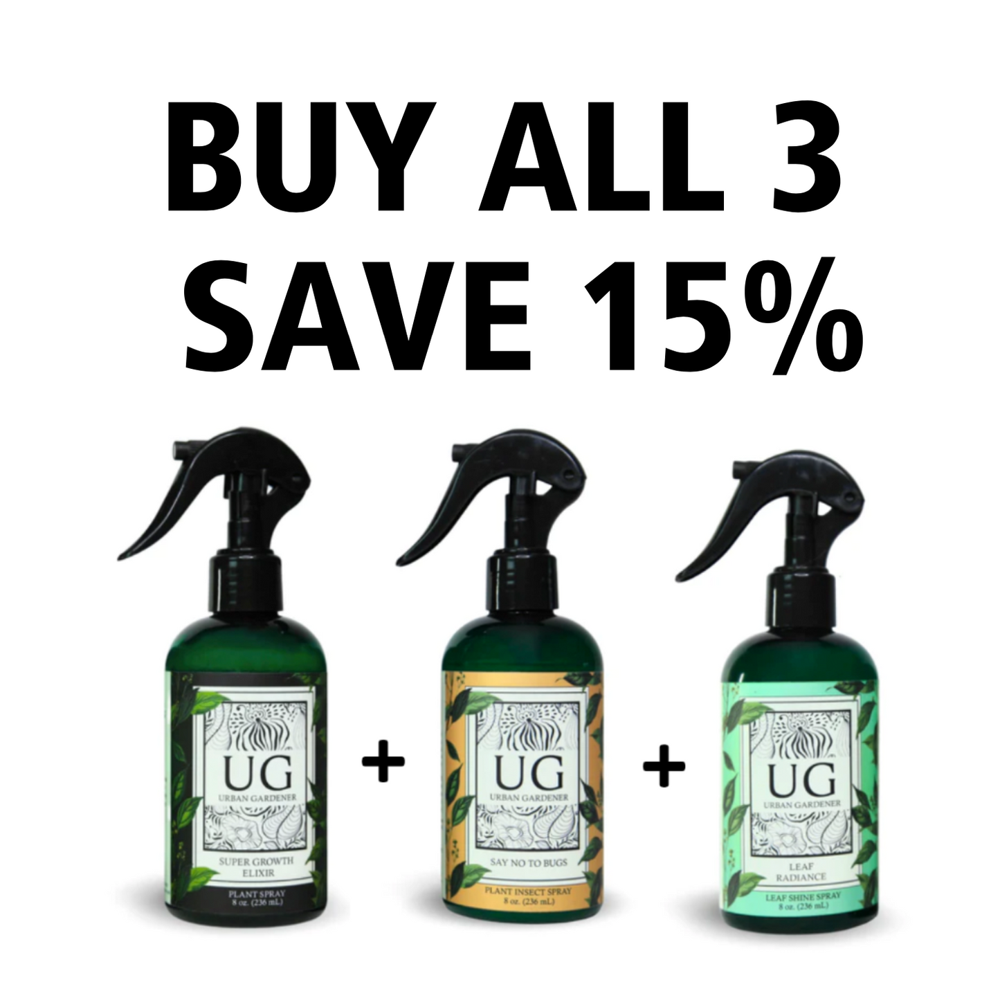 UG 3 Pack Kit - Super Growth Elixir, Say No To Bugs, Leaf Radiance